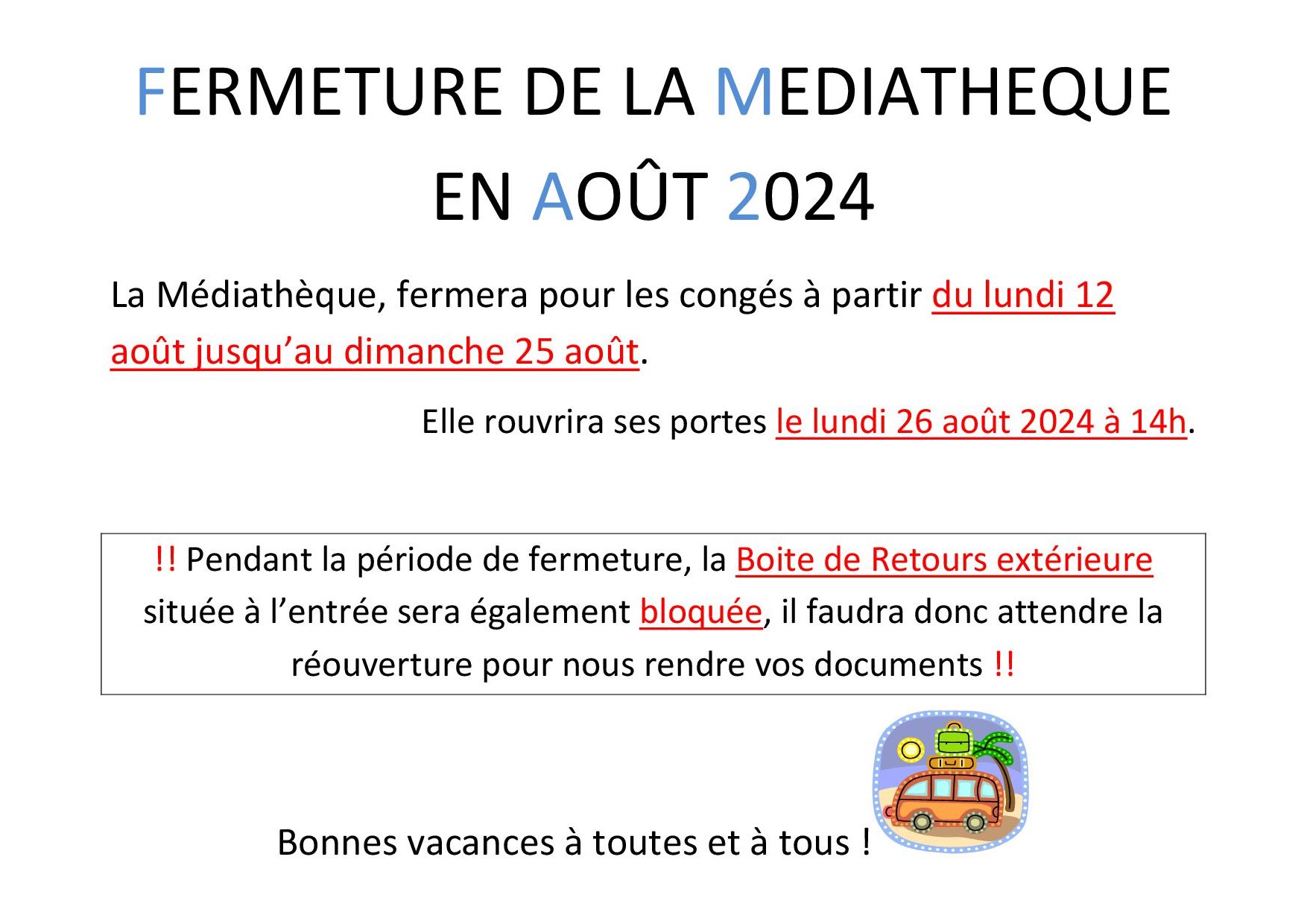 FERMETURE DE LA MEDIATHEQUE EN AOUT 2024